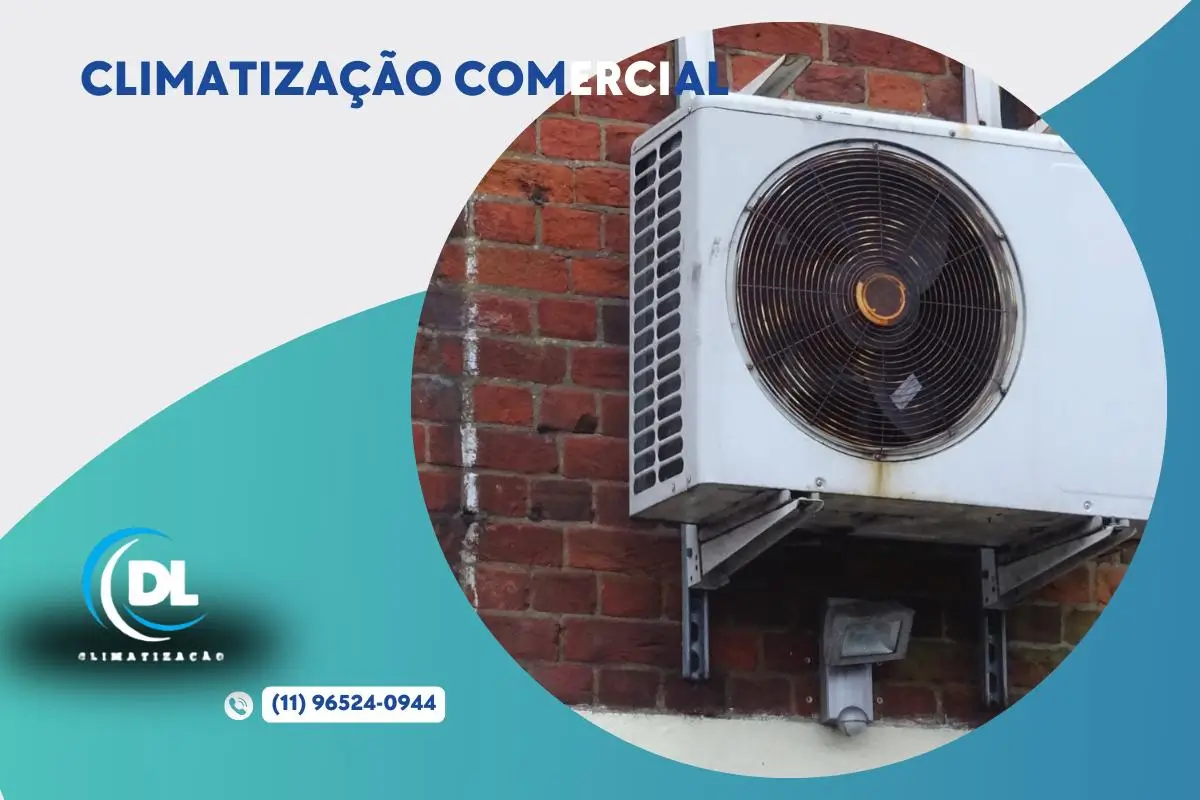 DL Climatização instalação de Ar Condicionado e Sistemas de Climatização comercial